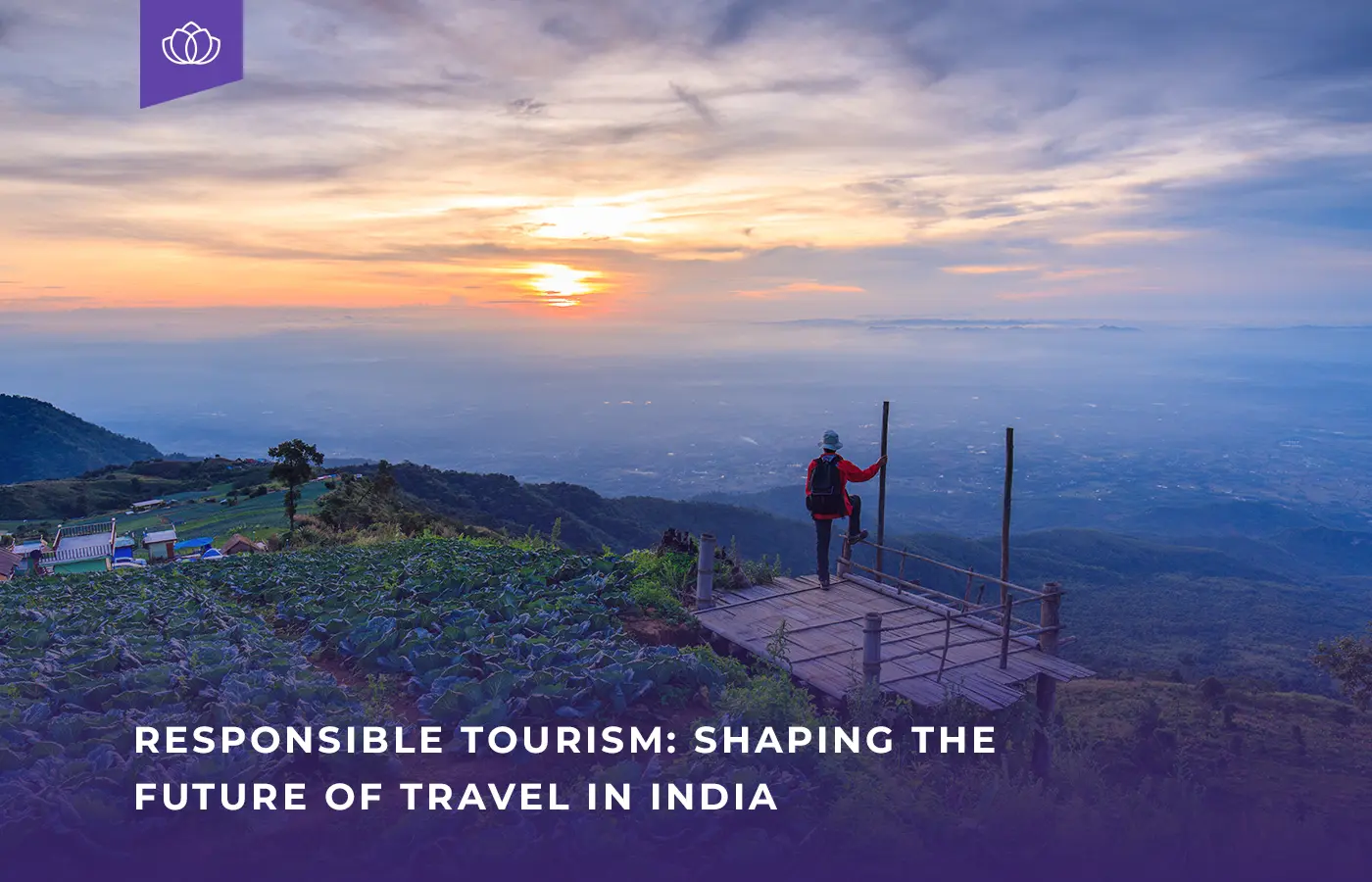 Responsible Tourism Shaping the Future of Travel in India banner